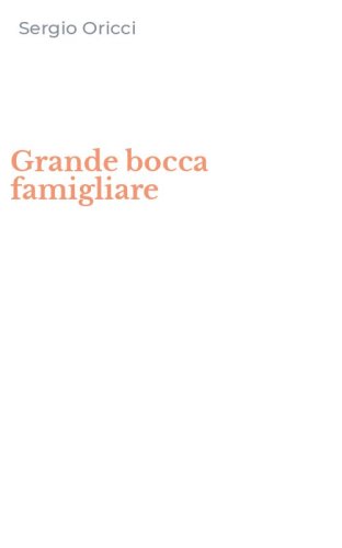 Grande bocca famigliare