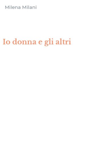 Io donna e gli altri