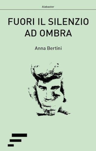 Fuori il silenzio ad ombra