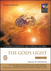 God's light. I suoni curativi dei popoli di Dio