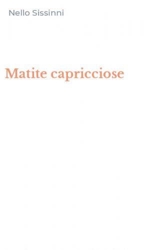 Matite capricciose