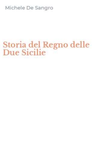 Storia del Regno delle Due Sicilie