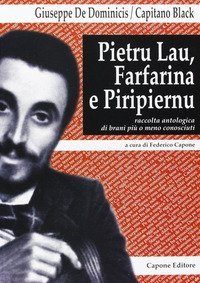 Pietru Lau, Farfarina e Piripiernu. Antologia di brani pi&ugrave; o meno conosciuti