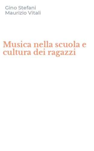 Musica nella scuola e cultura dei ragazzi
