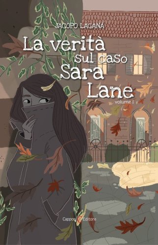 La verit&agrave; sul caso Sara Lane