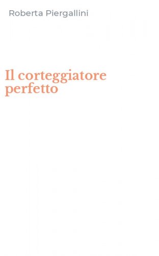 Il corteggiatore perfetto