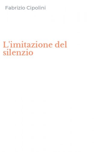 L'imitazione del silenzio