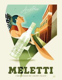 Meletti. L'aristocrazia dei liquori italiani