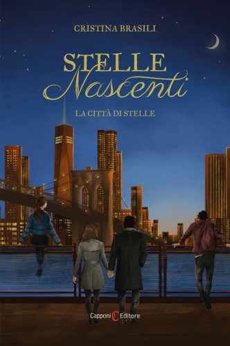 Stelle nascenti. La citt&agrave; di stelle