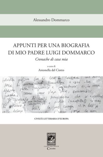 Appunti per una biografia di mio padre Luigi Dommarco