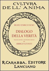 Dialogo della verit&agrave;
