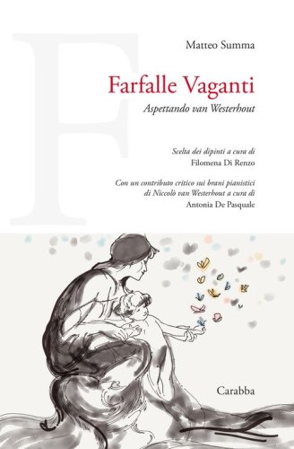 Farfalle vaganti. Aspettando van Westerhout