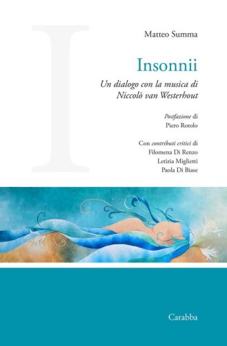 Insonnii. Un dialogo con la musica di Niccol&ograve; van Westerhout