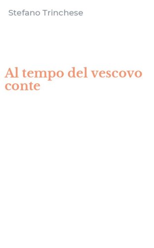 Al tempo del vescovo conte