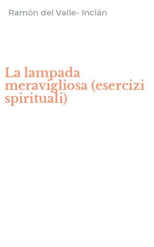 La lampada meravigliosa (esercizi spirituali)