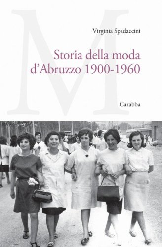 Storia della moda d'Abruzzo 1900-1960