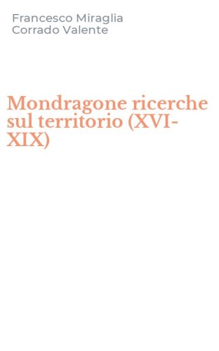 Mondragone ricerche sul territorio (XVI-XIX)