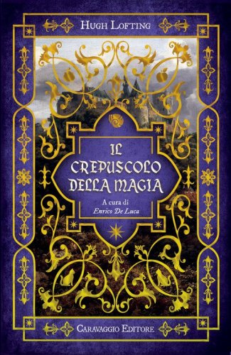 Il crepuscolo della magia