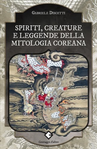 Spiriti, creature e leggende della mitologia coreana
