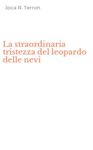 La straordinaria tristezza del leopardo delle nevi