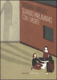 Quando parlavamo con i morti