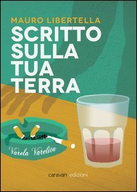 Scritto sulla tua terra