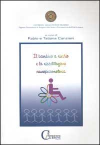 Il bambino a rischio e la riabilitazione neuropsicomotoria