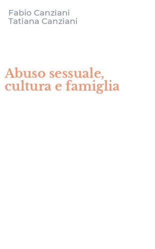 Abuso sessuale, cultura e famiglia