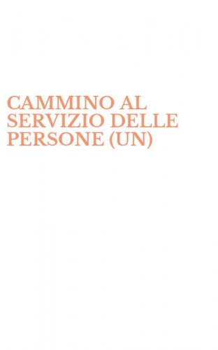 CAMMINO AL SERVIZIO DELLE PERSONE (UN)