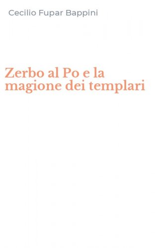 Zerbo al Po e la magione dei templari