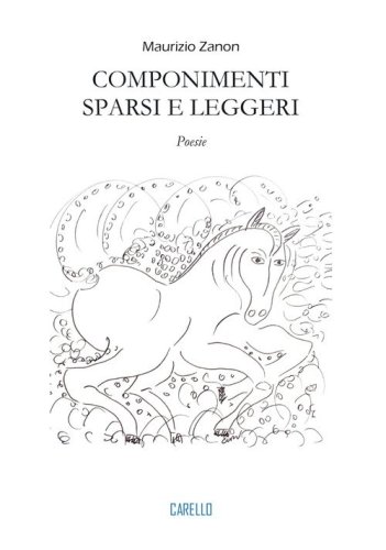 Componimenti sparsi e leggeri. Poesie