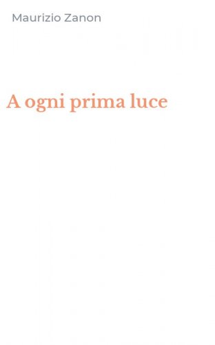 A ogni prima luce