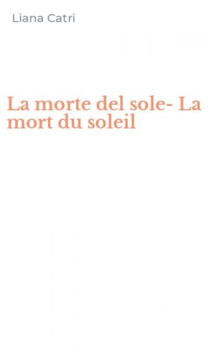 La morte del sole-La mort du soleil