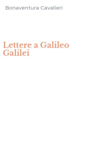 Lettere a Galileo Galilei