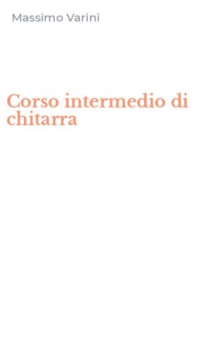 Corso intermedio di chitarra