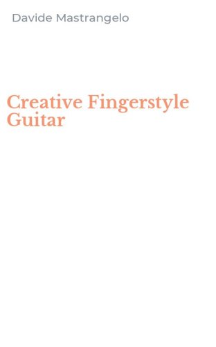 Creative Fingerstyle Guitar