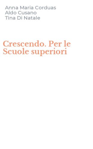 Crescendo. Per le Scuole superiori