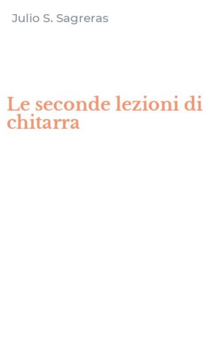 Le seconde lezioni di chitarra