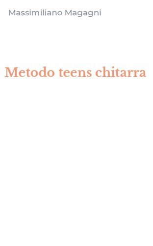 Metodo teens chitarra