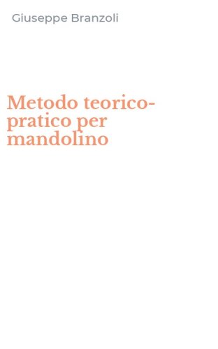 Metodo teorico-pratico per mandolino