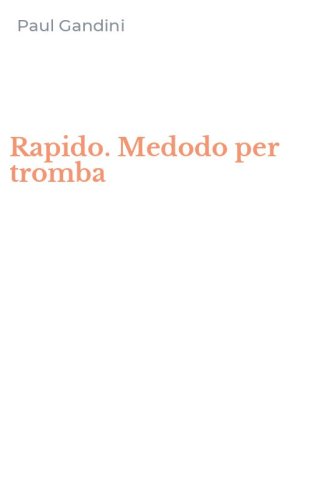 Rapido. Medodo per tromba