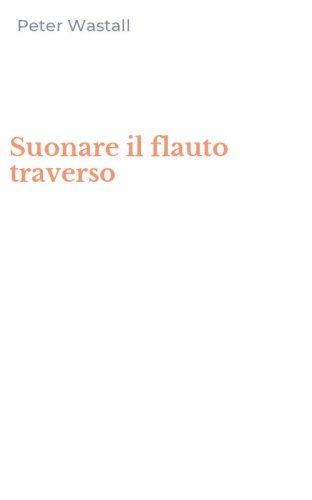 Suonare il flauto traverso