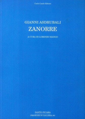 Gianni Asdrubali. Zanorre. Ediz. italiana e inglese