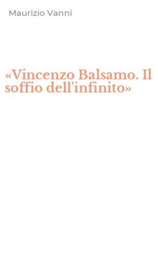 &laquo;Vincenzo Balsamo. Il soffio dell'infinito&raquo;