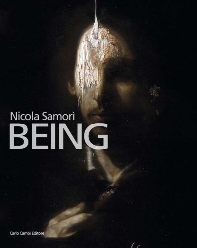 Nicola Samor&igrave;. Being. Ediz. italiana e inglese