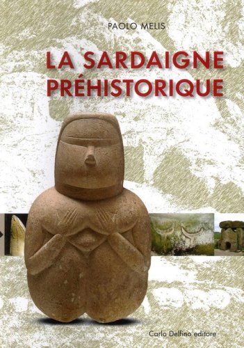 La Sardaigne pr&eacute;historique