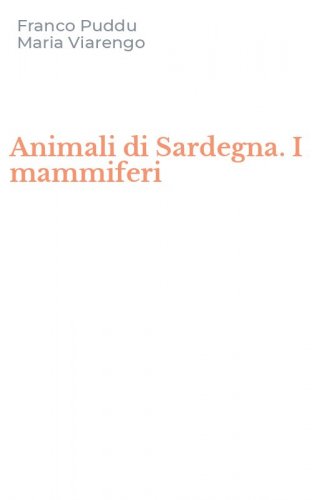 Animali di Sardegna. I mammiferi