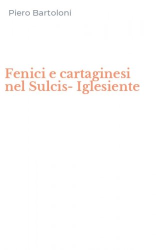 Fenici e cartaginesi nel Sulcis-Iglesiente