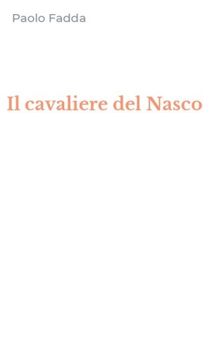 Il cavaliere del Nasco
