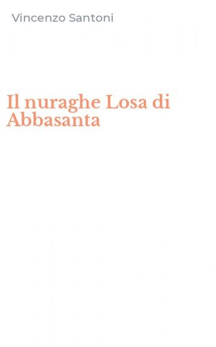 Il nuraghe Losa di Abbasanta